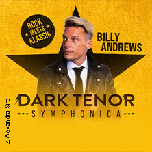 The Dark Tenor - Symphonica - Rock meets Klassik 10.10.2026 RATTENFÄNGER-HALLE
