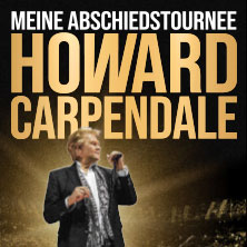 Howard Carpendale - Meine Abschiedstournee 29.03.2026 Westfalenhalle