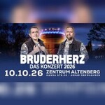 Bruderherz - Das Konzert 2026