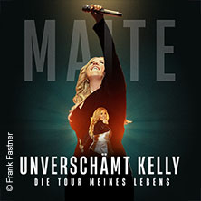 Maite Kelly - Unverschämt Kelly - Die Tour meines Lebens 21.03.2027 Westfalenhalle