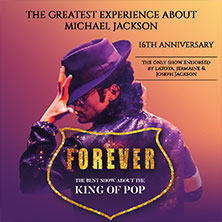 Forever - The Best Show about the King of Pop 22.02.2027 RuhrCongress Bochum