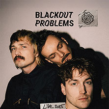 Blackout Problems - Live 2025