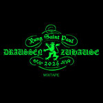 YUNG SAINT PAUL - DRAUSSEN ZUHAUSE (Releaseshow)