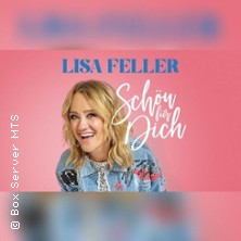 Lisa Feller - Schön für dich! 23.04.2027 Stadthalle Mülheim