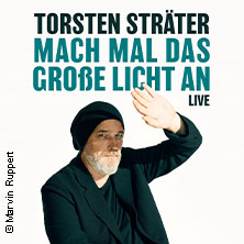 Loge / Premiumbereich - Torsten Sträter - Mach mal das große Licht an