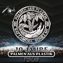 Arena-Ticket - BONEZ MC & RAF CAMORA - 10 JAHRE PALMEN AUS PLASTIK TOUR 15.12.2026 QUARTERBACK Immobilien ARENA