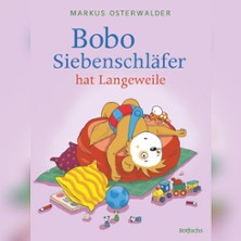 Bobo Siebenschläfer - Bobo Siebenschläfer hat Langeweile 02.10.2026 Festplatz Funkestr.