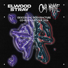 Elwood Stray & Our Mirage - Co-Headline Tour 2026 14.03.2026 Zeche Carl