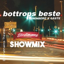 Bottrops Beste - Eisenberg & Gäste 15.03.2026 Stratmanns Theater im Europahaus