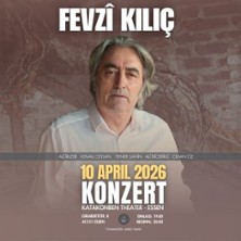Fevzi Kilic 10.04.2026 Katakomben Theater im Girardet Haus