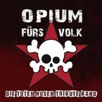 Opium fürs Volk: Die Hosen-Tribute! | Eifgen Tribute Nights